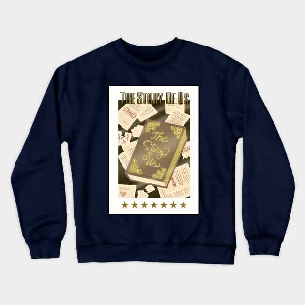 THE STORY OF US CARD 2 Crewneck Sweatshirt by ulricartistic